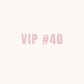 VIP 40