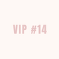 VIP 14