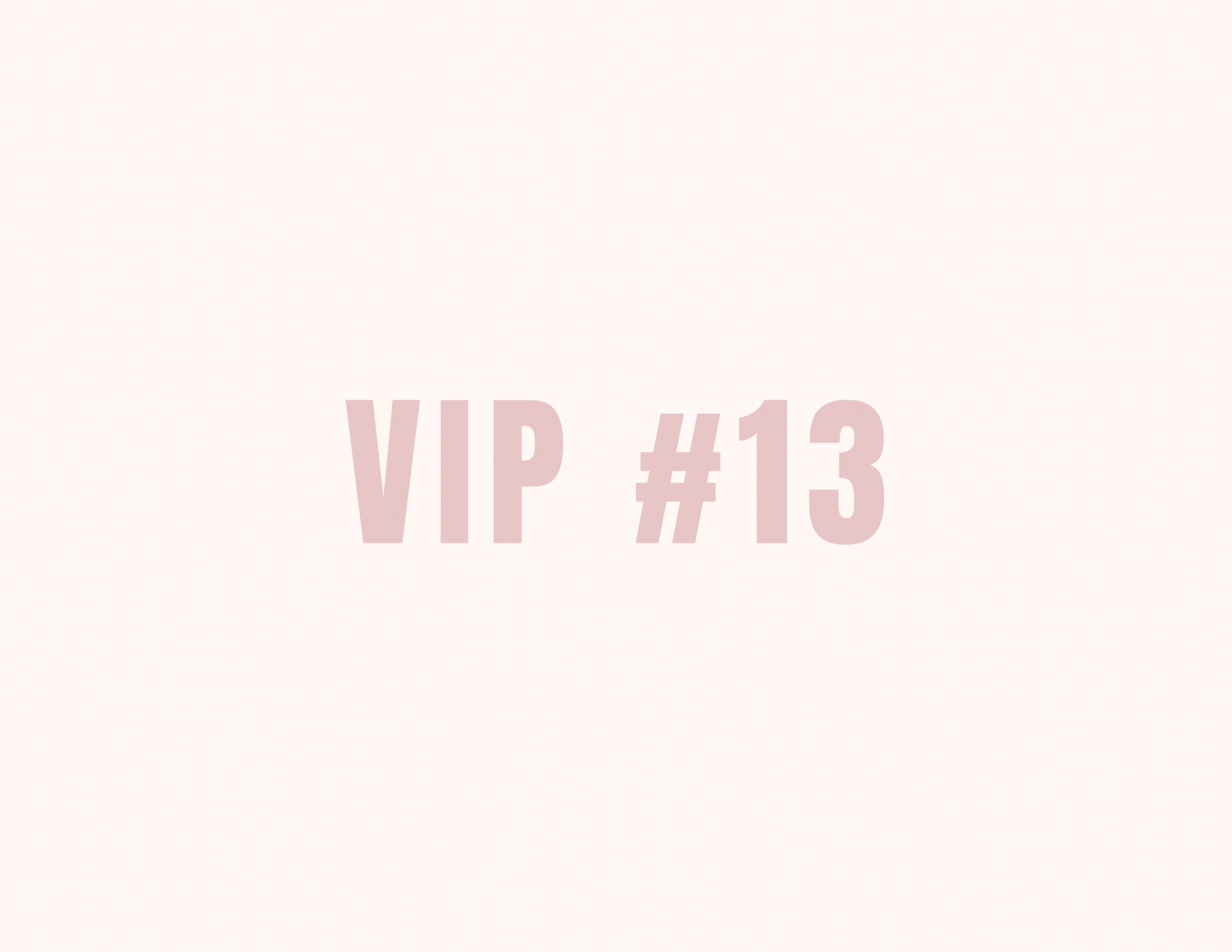 VIP 13