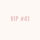 VIP 41