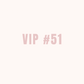 VIP 51