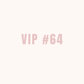 VIP 64