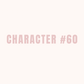 Character 60