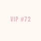 VIP 72